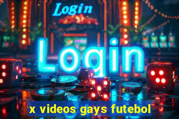 x videos gays futebol